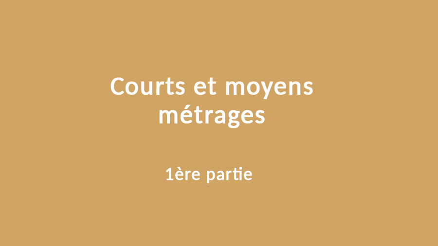Courts et moyens métrages - Bobines de Femme